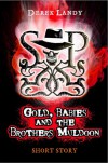 Gold, Babies and the Brothers Muldoon - Derek Landy