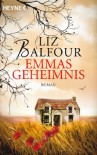 Emmas Geheimnis: Roman - Liz Balfour