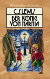 Der König von Narnia (Die Chroniken von Narnia, #2) - C.S. Lewis