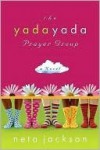 The Yada Yada Prayer Group (The Yada Yada Prayer Group, Book 1) - Neta Jackson