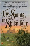 The Sunne in Splendour - Sharon Kay Penman