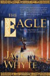 The Eagle - Jack Whyte