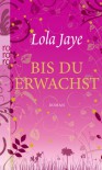 Bis du erwachst - Lola Jaye