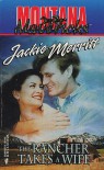 The Rancher Takes a Wife - Jackie Merritt