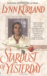 Stardust of Yesterday - Lynn Kurland