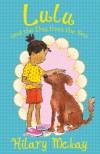 Lulu and the Dog from the Sea - Hilary McKay