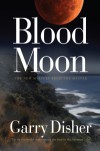 Blood Moon (Inspector Challis, #5) - Garry Disher