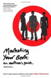 Marketing Your Book: An Author's Guide - Alison Baverstock