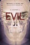 The Anatomy of Evil - Michael H. Stone, Otto F. Kernberg