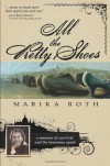 All the Pretty Shoes - Marika Roth