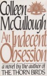 An Indecent Obsession - Colleen McCullough