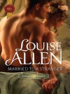 Married to a Stranger (Harlequin Historical) - Louise Allen