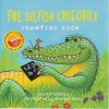 The World Book Day Selfish Crocodile Counting Book - Faustin Charles~Michael Terry