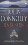 Bad Men - John Connolly