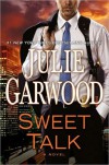 Sweet Talk - Julie Garwood