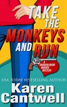 Take the Monkeys and Run (A Barbara Marr Murder Mystery Book 1) - Karen Cantwell