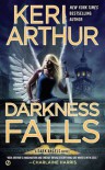 Darkness Falls  - Keri Arthur