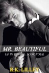 Mr. Beautiful - R.K. Lilley