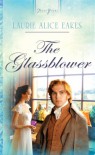 The Glassblower (Heartsong Presents) - Laurie Alice Eakes