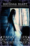 Faery Tales & Nightmares - Melissa Marr
