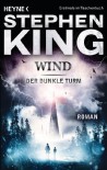 Wind: Roman - Stephen King