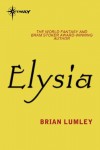 Elysia (Titus Crow) - Brian Lumley