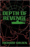 Depth Of Revenge - Richard Golden