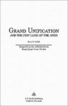Grand Unification and the New Look of the Atom - L.N. Smith