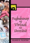 Paghahanap ng Virtual na Identidad - Rolando B. Tolentino