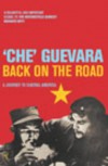 Back On The Road - Ernesto Guevara