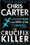 The Crucifix Killer - Chris Carter