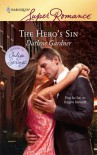 The Hero's Sin (Harlequin Super Romance) - Darlene Gardner