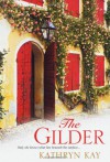 The Gilder - Kathryn Kay