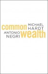 Commonwealth - Michael Hardt, Antonio Negri