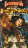Beyond Wizardwall - Janet E. Morris