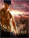 Sleeping With The Wolf - Maddy Barone