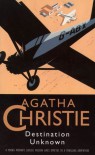 DESTINATION UNKNOWN (THE CHRISTIE COLLECTION) - Agatha Christie