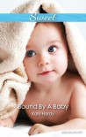 Mills & Boon : Bound By A Baby - Kate Hardy