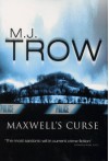 Maxwell's Curse - M.J. Trow
