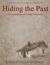 Hiding the Past (The Forensic Genealogist #1) - Nathan Dylan Goodwin