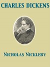 Nicholas Nickleby - Charles Dickens