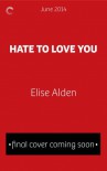 Hate to Love You - Elise Alden