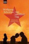 Am zwölften Tag - Wolfgang Schorlau