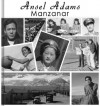 Ansel Adams: 210 Manzanar Intern Photographs - Japanese Interns - Daniel Ankele, Denise Ankele, Ansel Adams