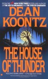The House of Thunder - Leigh Nichols, Dean Koontz