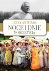 Noce i dnie mojego życia - Jerzy Antczak