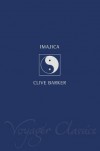 Imajica (Voyager Classics S.) - Clive Barker