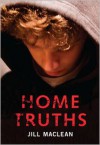 Home Truths - Jill MacLean