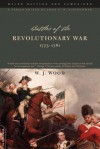 Battles Of The Revolutionary War: 1775-1781 - W.J. Wood