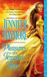 Pleasures of a Tempted Lady  - Jennifer Haymore